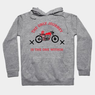 The Only Journey Is The One Within Hoodie